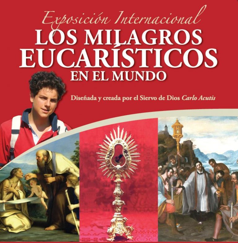 Exposición Los Milagros Eucarísticos en el Mundo del 29 09 al 22 11